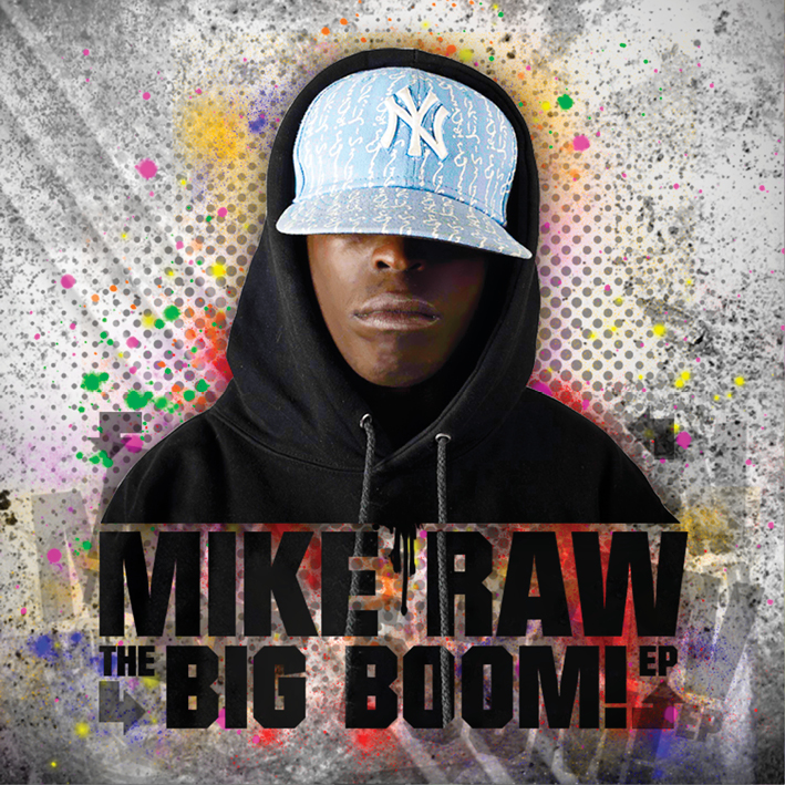 MIKE RAW // THE BIG BOOM (front)